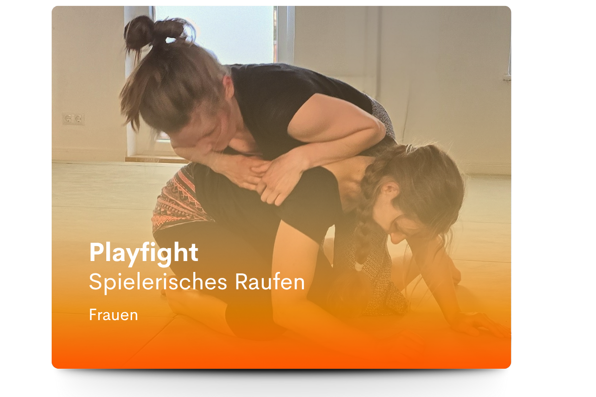 Walk the Path Berlin Training Playfight Spielerisches Raufen für Frauen